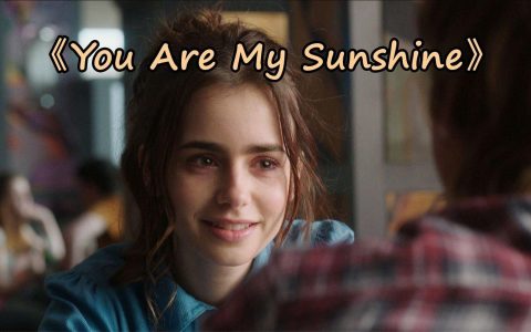 《You Are My Sunshine》歌词及语法知识